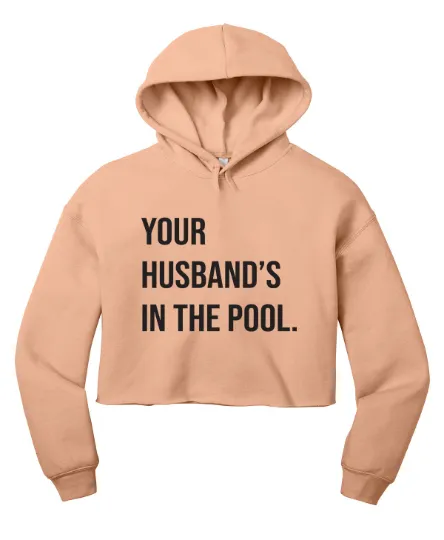 Your Husband's In the Pool RHONJ Cropped Hoodie