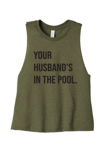 Your Husband's In the Pool RHONJ Cropped Tank-top